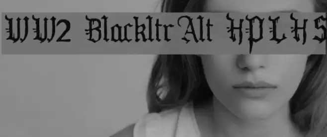 WW2 BlackltrAlt HPLHS Fonte examples