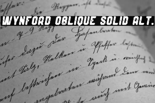Wynford Oblique Solid Alt. Font examples