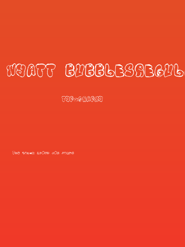 wyatt bubblesRegular Poster