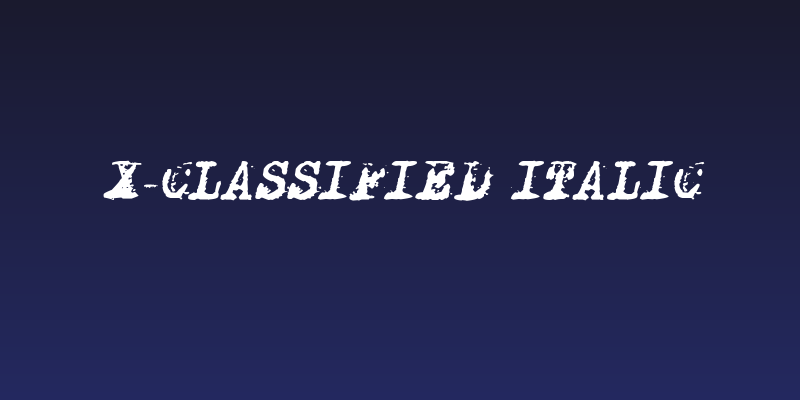 X-Classified Italic Social Header