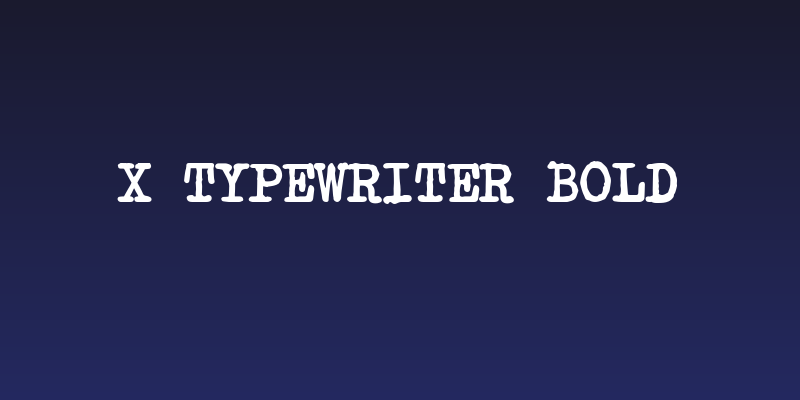 X Typewriter Bold Social Header
