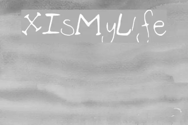 X_Is_My_Life Example 1