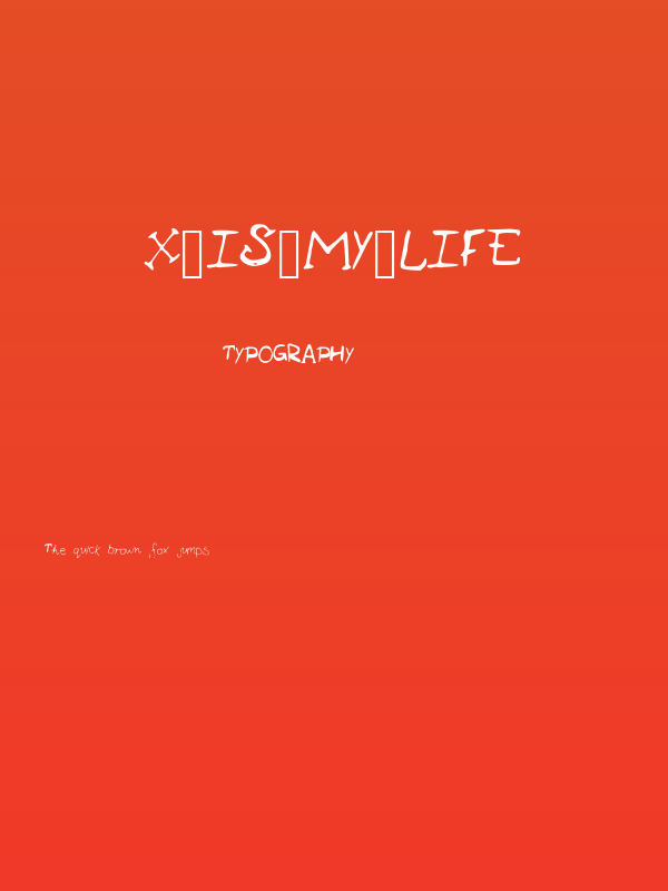 X_Is_My_Life Poster