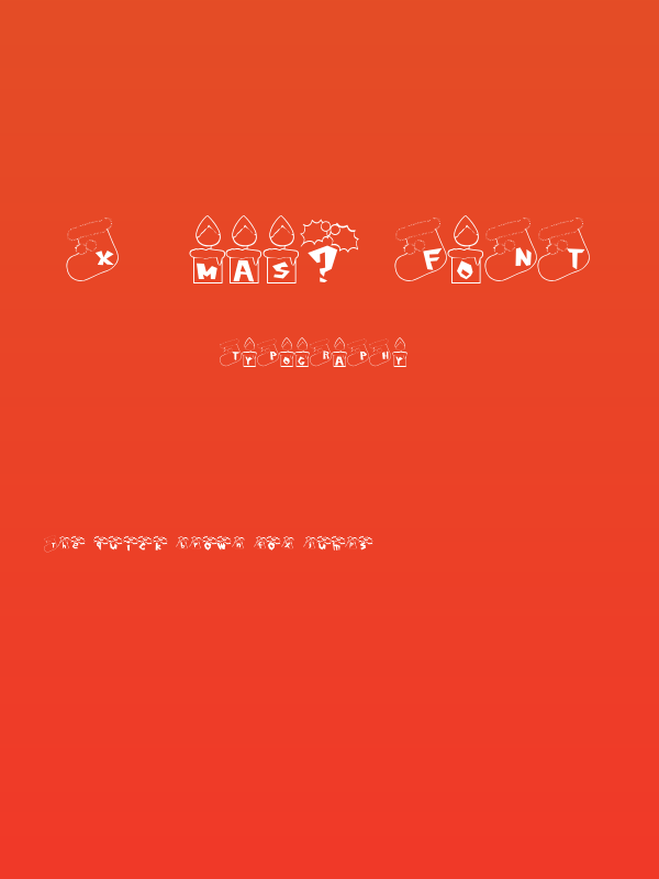 x'mas? Font Poster