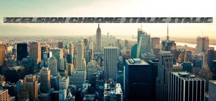 Xcelsion Chrome Italic Italic Font examples