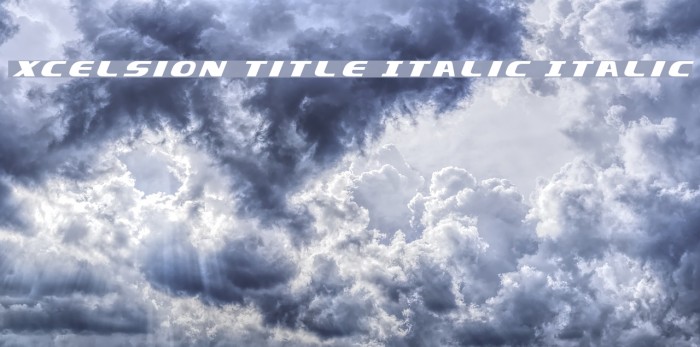 Xcelsion Title Italic Italic Font examples