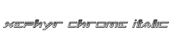 Xephyr Chrome Italic  フリーフォントのダウンロード
