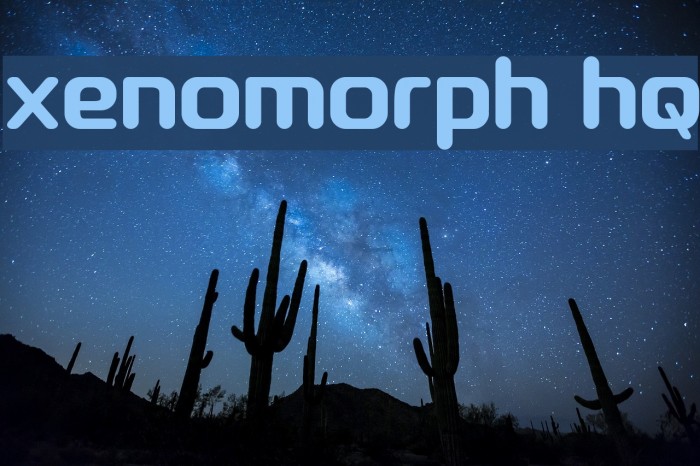 xenomorph hq Font examples