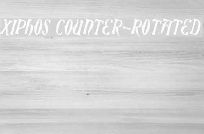 Xiphos Counter-Rotated フォント examples