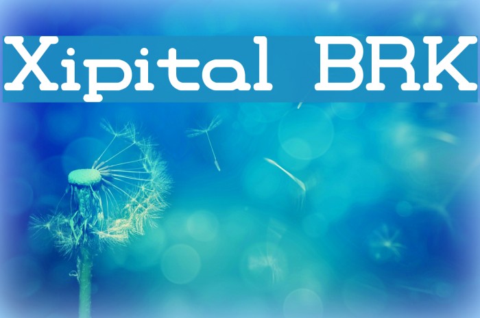 Xipital BRK Font examples