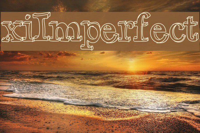 xiImperfect Font examples