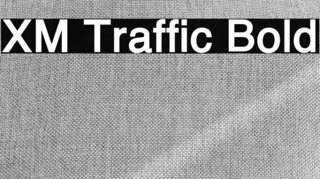 XM Traffic Bold Font examples