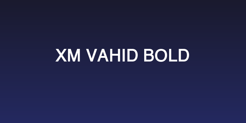 XM Vahid Bold Social Header