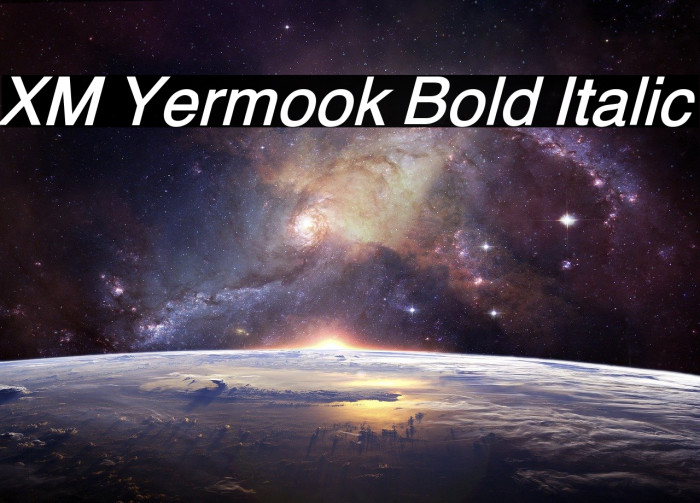 XM Yermook Bold Italic Font examples