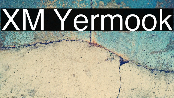 XM Yermook Font examples