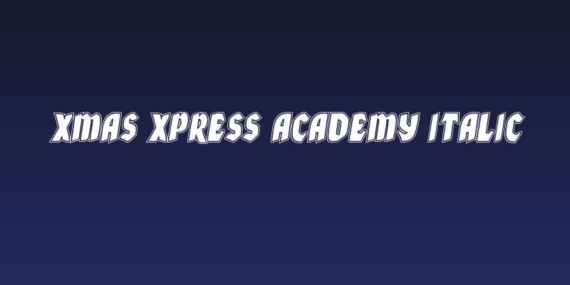 Xmas Xpress Academy Italic Social Header