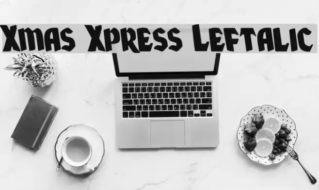 Xmas Xpress Leftalic Font examples