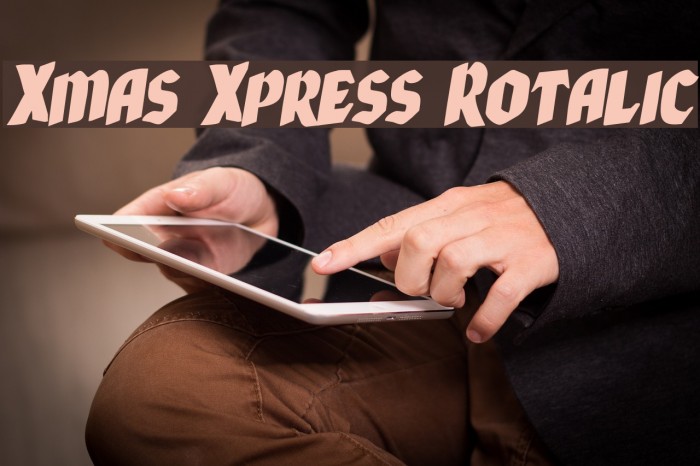 Xmas Xpress Rotalic Font examples
