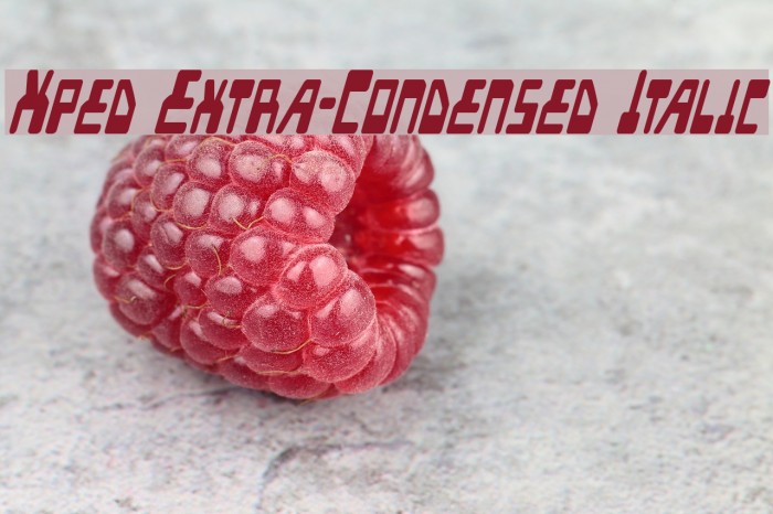 Xped Extra-Condensed Italic Example 1