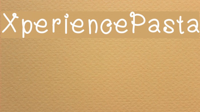XperiencePasta Font examples