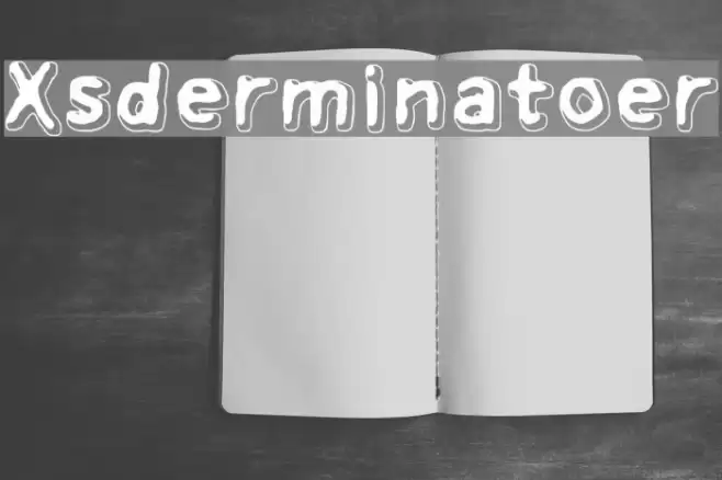 Xsderminatoer フォント examples