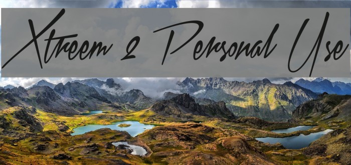Xtreem 2 Personal Use フォント examples