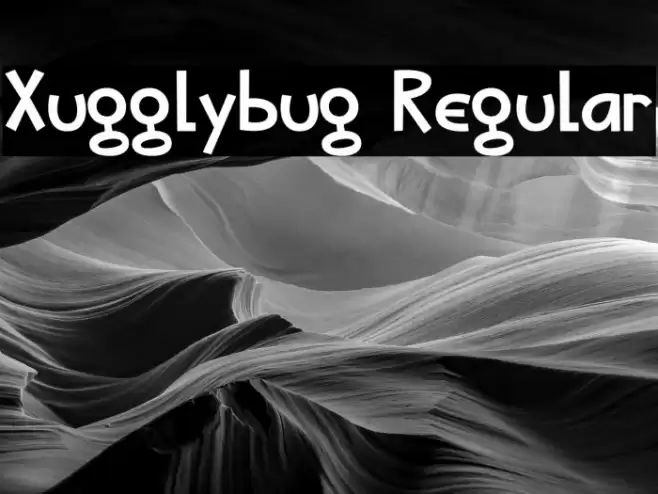 Xugglybug Regular Font examples