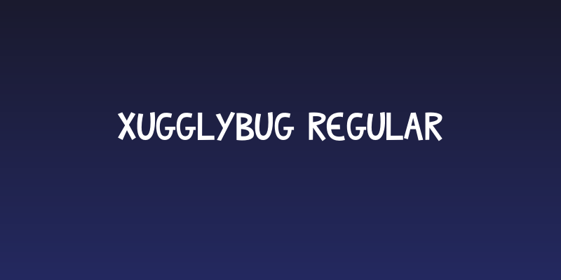 Xugglybug Regular Social Header