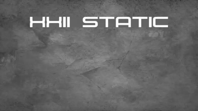 XXII STATIC Font examples