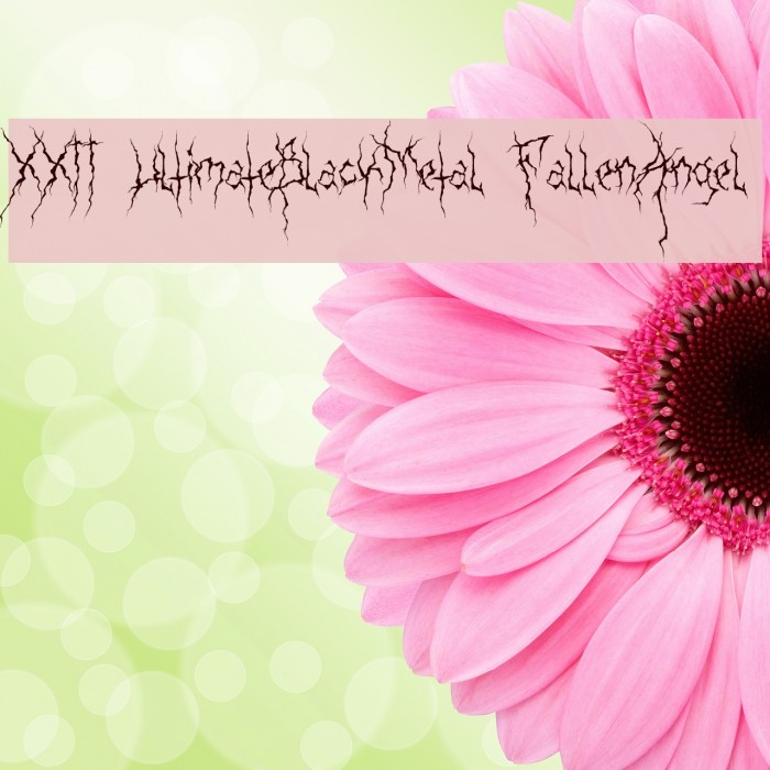 XXII Ultimate-Black-Metal Fallen-Angel Font examples