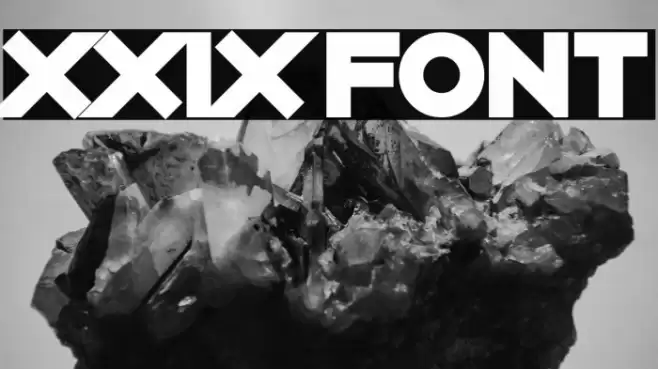 XXIX Font examples