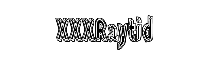 XXXRaytid  Free Fonts Download