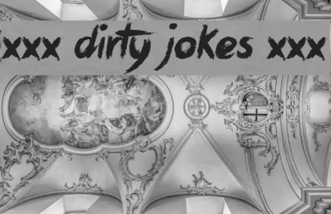 xxx Dirty Jokes xxx Font examples
