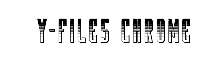 Y-Files Chrome Font