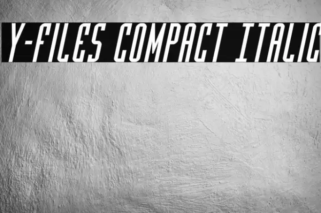 Y-Files Compact Italic Шрифта examples