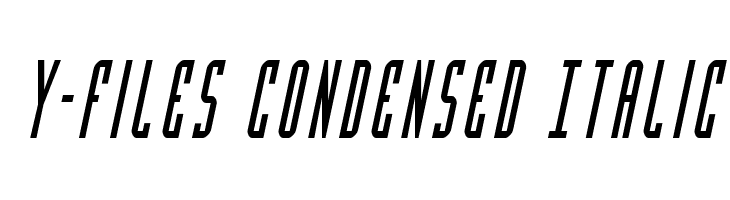 Y-Files Condensed Italic Шрифта