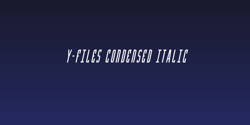 Y-Files Condensed Italic Social Header