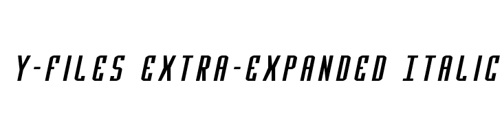 Y-Files Extra-Expanded Italic Font