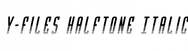 Y-Files Halftone Italic  Free Fonts Download