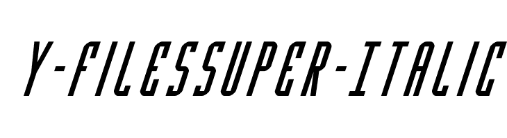Y-Files Super-Italic  Frei Schriftart Herunterladen