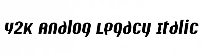 Y2K Analog Legacy Italic  नि: शुल्क फ़ॉन्ट्स डाउनलोड