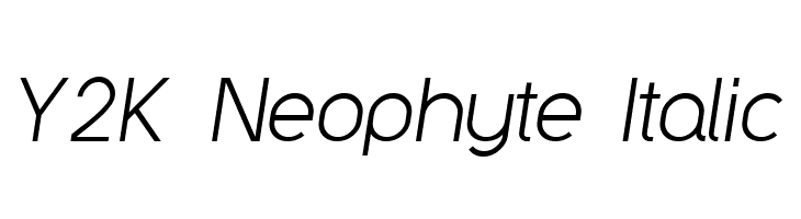 Y2K Neophyte Italic Font