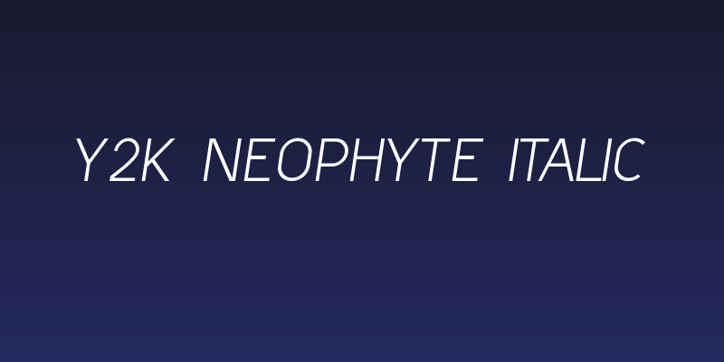Y2K Neophyte Italic Social Header
