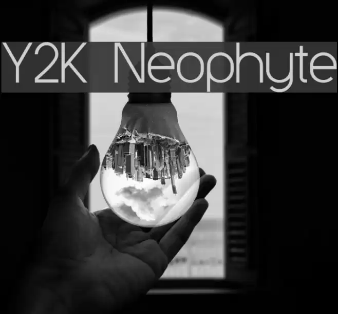Y2K Neophyte Font examples