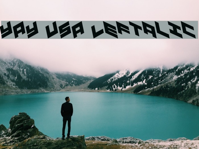 YAY USA Leftalic Font examples