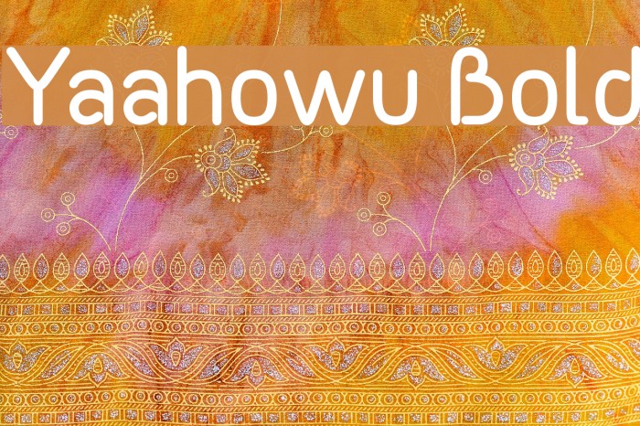 Yaahowu Bold Font examples