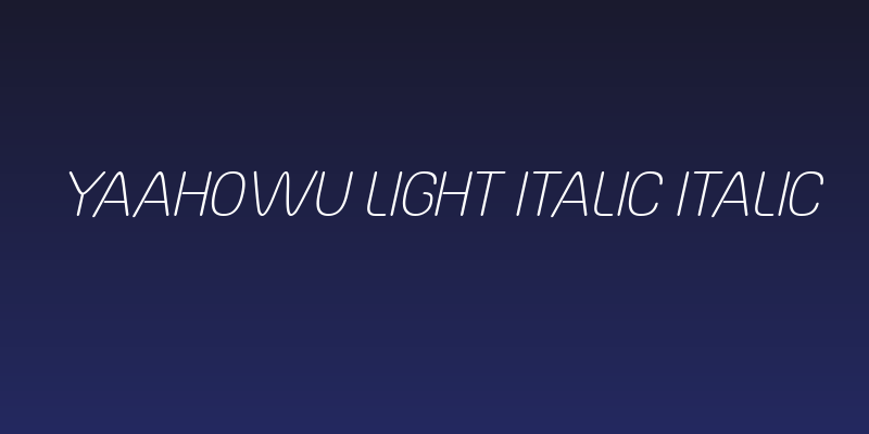 Yaahowu Light Italic Italic Social Header