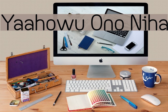 Yaahowu Ono Niha Font examples