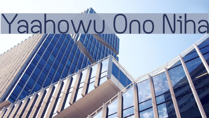 Yaahowu Ono Niha Font examples