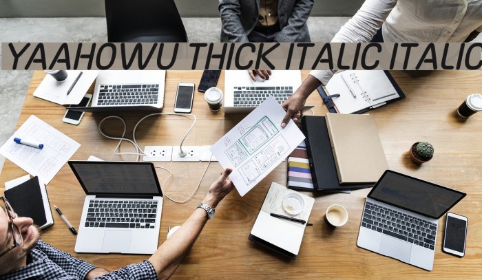 Yaahowu Thick Italic Italic لخطوط تنزيل examples